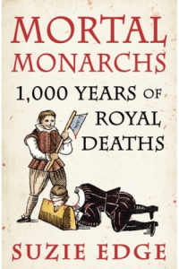 Mortal Monarchs 1000 Years of Royal Deaths - naslovnica
