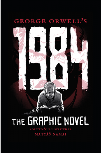 George Orwells 1984: The Graphic Novel (Strip) - naslovnica