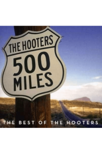 Hooters - Camden Best Of..500 Miles CD - omot