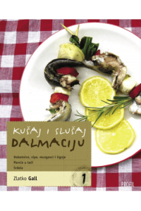 Zlatko Gall - Kušaj i slušaj Dalmaciju 1 - omot