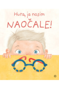 Hura, ja nosim naočale! - naslovnica