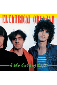Električni Orgazam – Kako bubanj kaže (LP) glazbeno izdanje