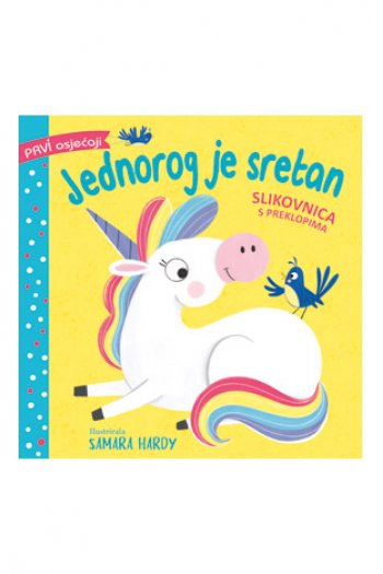 Jednorog je sretan (Slikovnica) - naslovnica
