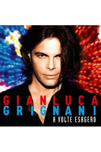 Gianluca Grignani - A volte esagero LP - omot