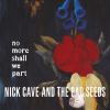 Nick Cave and the Bad Seeds - No More Shall We Part LP - omot