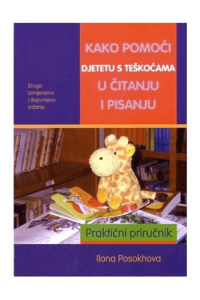 Kako pomoći djetetu s teškoćama u čitanju i pisanju - 2.izdanje - naslovnica
