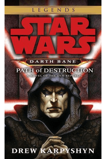 Star Wars: Darth Bane #01 - Path of Destruction (Legends) - naslovnica