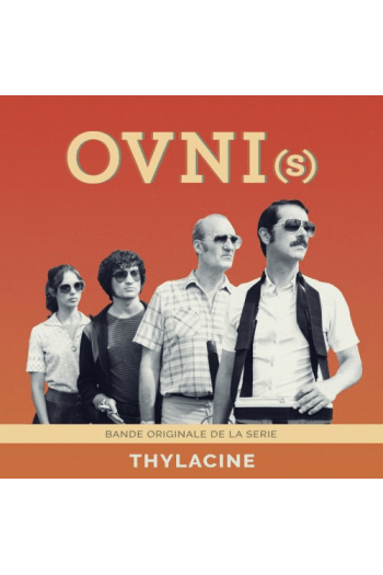 Thylacine - OVNI (s) (Bande originale de la serie) LP - omot