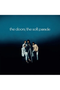The Doors - Soft Parade Lp 50Th Ann. LP - omot
