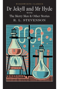 Dr Jekyll and Mr Hyde with The Merry Men & Other Stories - naslovnica
