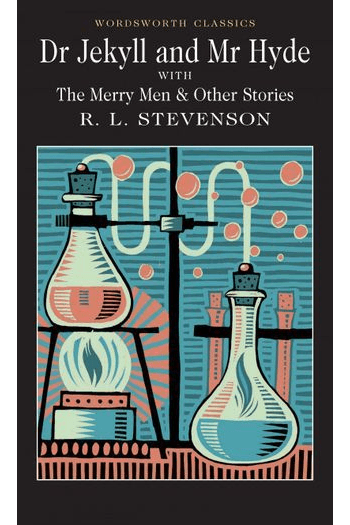 Dr Jekyll and Mr Hyde with The Merry Men & Other Stories - naslovnica