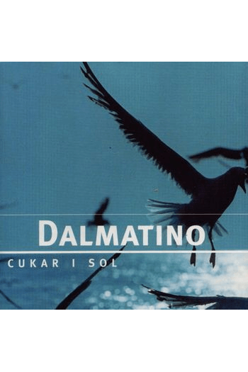Dalmatino – Cukar I Sol (CD) glazbeno izdanje