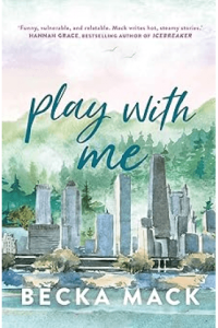 Play With Me (Playing For Keeps #2) - naslovnica