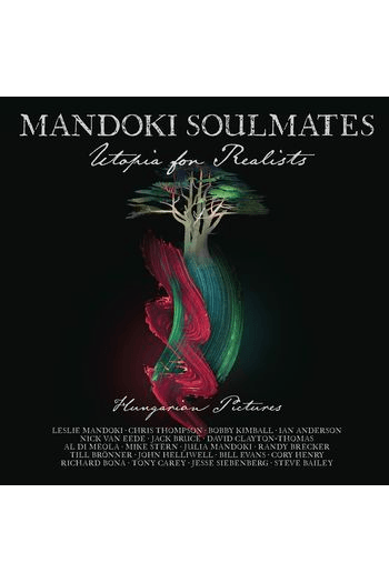 Mandoki Soulmates - Utopia For Realists: Hungarian Pictures CD - omot