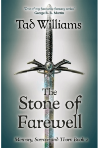 The Stone of Farewell (Memory, Sorrow and Thorn #02) - naslovnica