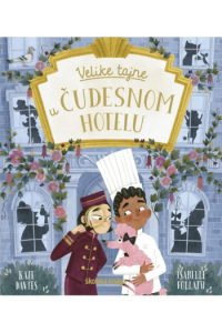 Velike tajne u Čudesnom hotelu