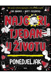 Najgori tjedan u životu - Ponedjeljak - naslovnica