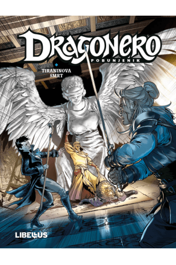 Dragonero: Pobunjenik 13: Tiraninova smrt, Osvajanje carstva (Strip) - naslovnica
