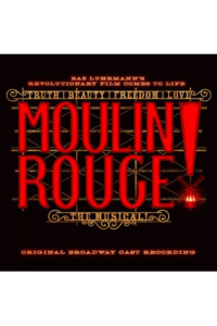 Moulin Rouge! The Musical - Soundtrack