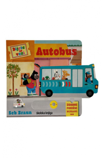 Dijete se vozi - Autobus (Slikovnica) - naslovnica