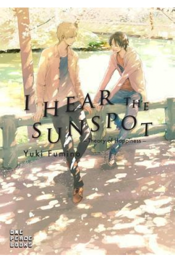 I Hear the Sunspot, Vol. 2: Theory of Happiness (Manga) - naslovnica