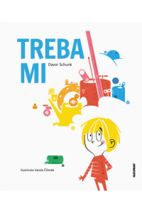 Treba mi (Slikovnica) - naslovnica