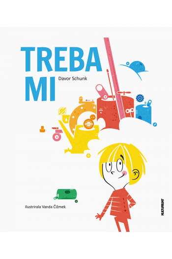 Treba mi (Slikovnica) - naslovnica