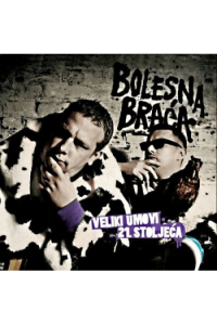 Bolesna braća - Veliki umovi 21. stoljeća CD - omot