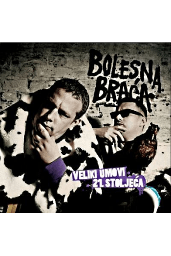 Bolesna braća - Veliki umovi 21. stoljeća CD - omot