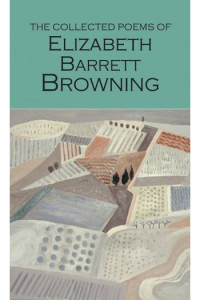 The Collected Poems of Elizabeth Barrett Browning