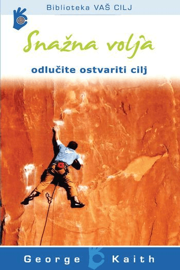 Snažna volja-odlučite ostvariti cilj - naslovnica
