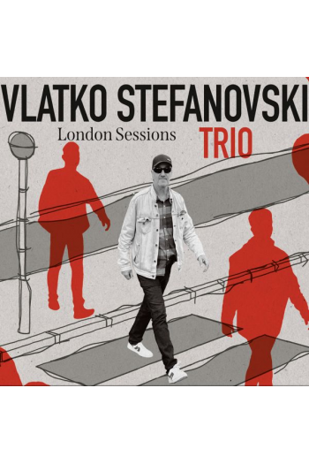 Vlatko Stefanovski Trio - London Sessions LP - omot