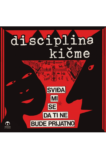Disciplina Kičme - Sviđa Mi Se Da Ti Ne Bude Prijatno LP - omot