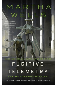 Fugitive Telemetry (Murderbot Diaries #06) - naslovnica