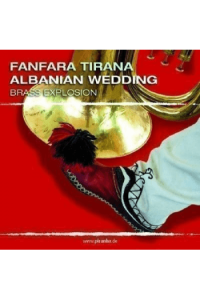 Fanfara Tirana - Albanian Wedding CD - omot