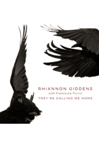 Giddens Rhiannon - They're Calling Me Home: With Francesco Turrisi LP - omot