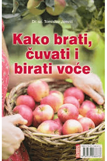 Kako brati, čuvati i birati voće - naslovnica