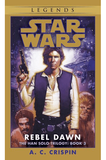 Rebel Dawn (Han Solo Trilogy #03) - naslovnica