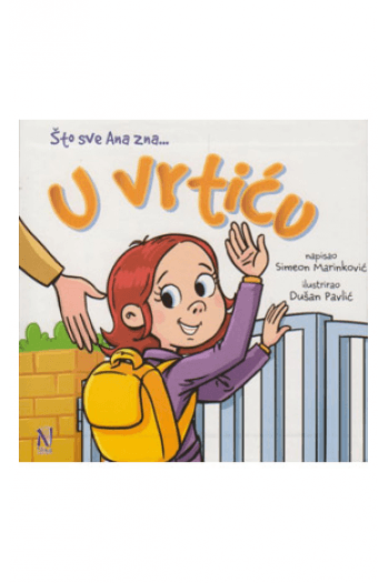 Što sve Ana zna... U vrtiću (Slikovnica) - naslovnica