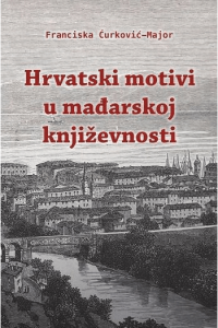 Hrvatski motivi u mađarskoj književnosti - naslovnica