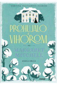 Prohujalo s vihorom - knjiga druga - naslovnica