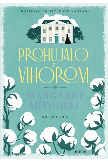 Prohujalo s vihorom - knjiga druga - naslovnica