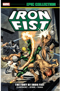 Iron Fist Epic Collection: The Fury Of Iron Fist [New Printing 2] (Strip) - naslovnica