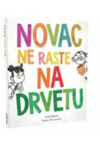 Novac ne raste na drvetu (Slikovnica) - naslovnica