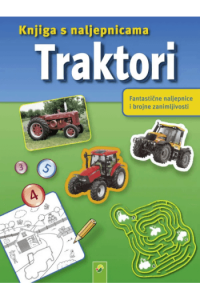 Traktori - knjiga s naljepnicama