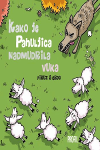 Kako je Pahuljica nadmudrila vuka - naslovnica
