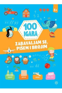 100 Igara zabavljam se, pišem i računam 5+ - naslovnica
