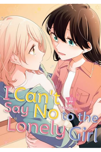 I Cant Say No to the Lonely Girl, Volume 4 (Manga) - naslovnica