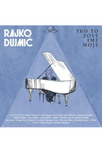 Rajko Dujmić - Tko To Zove Ime Moje CD - omot