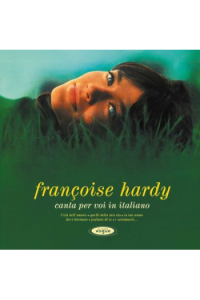 Francoise Hardy - Canta per voi in Italiano (reissue 2025) LP - omot